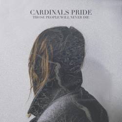Cardinals Pride : Those People Will Never Die